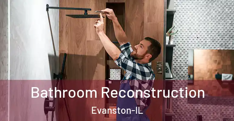 inner Bathroom imggen Bathroom Reconstruction Evanston-IL