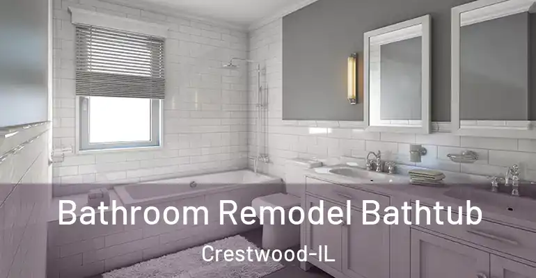 inner Bathroom imggen Bathroom Remodel Bathtub Crestwood-IL