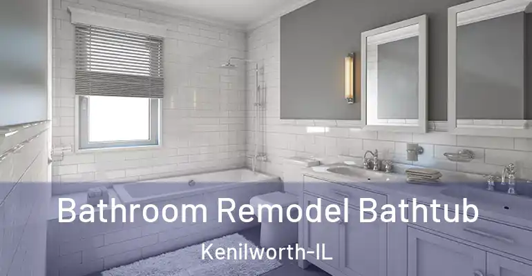 inner Bathroom imggen Bathroom Remodel Bathtub Kenilworth-IL