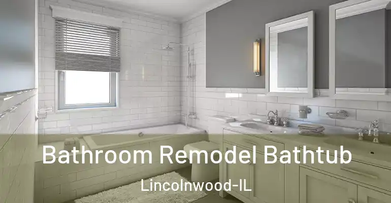 inner Bathroom imggen Bathroom Remodel Bathtub Lincolnwood-IL