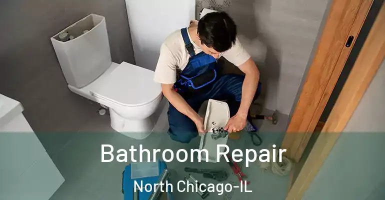 inner Bathroom imggen Bathroom Repair North Chicago-IL