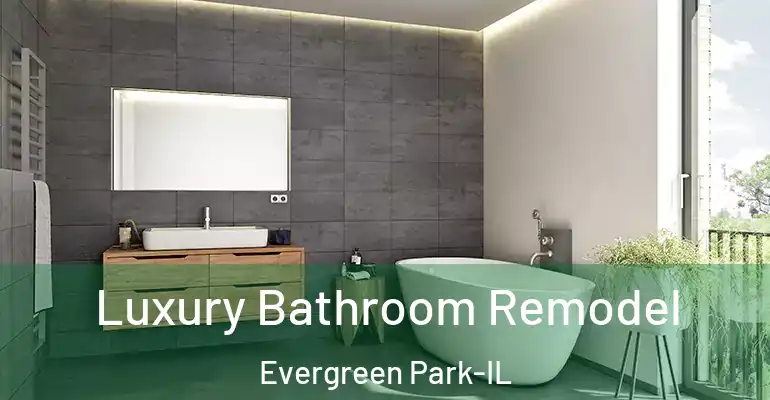 inner Bathroom imggen Luxury Bathroom Remodel Evergreen Park-IL