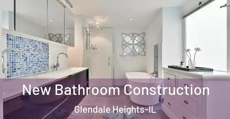 inner Bathroom imggen New Bathroom Construction Glendale Heights-IL