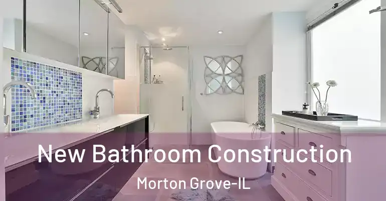 inner Bathroom imggen New Bathroom Construction Morton Grove-IL