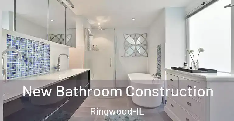 inner Bathroom imggen New Bathroom Construction Ringwood-IL