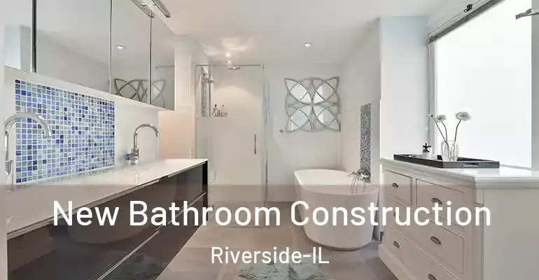 inner Bathroom imggen New Bathroom Construction Riverside-IL