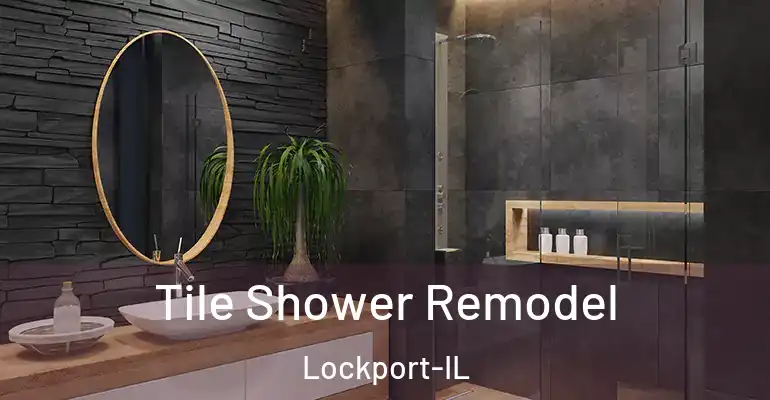 inner Bathroom imggen Tile Shower Remodel Lockport-IL