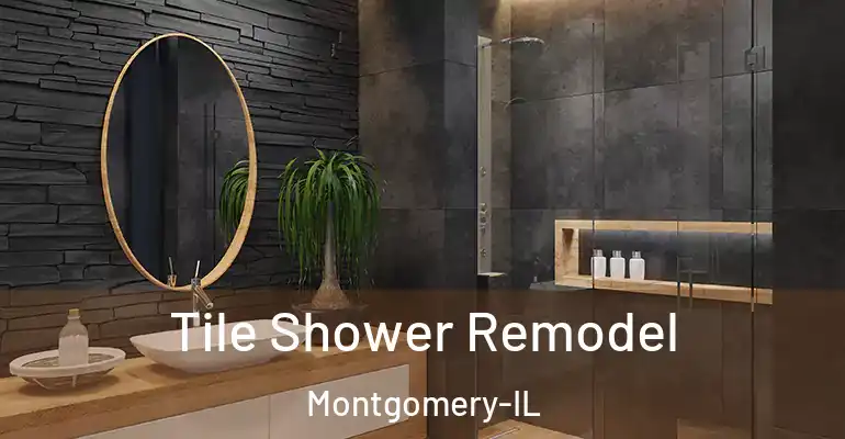 inner Bathroom imggen Tile Shower Remodel Montgomery-IL